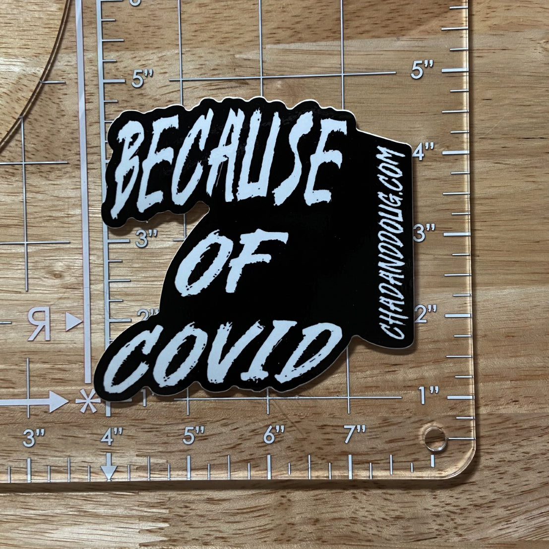 CAD Because of Covid large sticker
